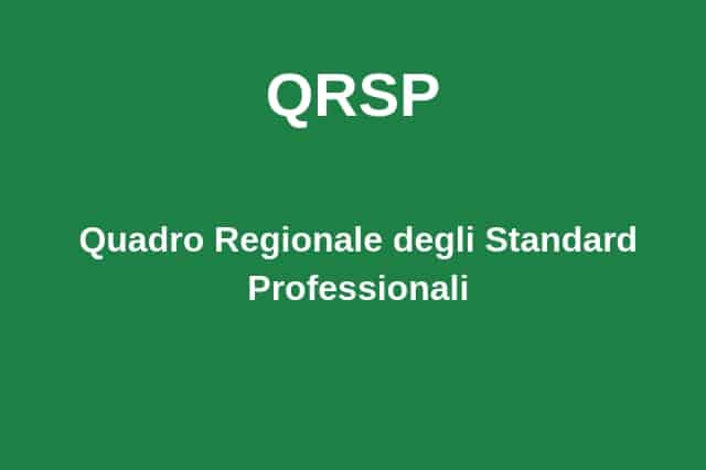 Al momento stai visualizzando QRSP Quadro Regionale degli Standard Professionali della Lombardia